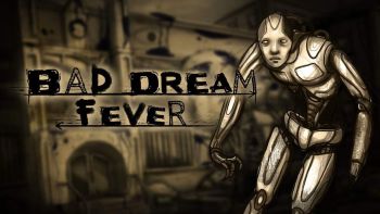 Bad Dream - Fever